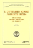 Immagine 0 di Giustizia Della Decisione Presente Fut.
