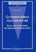 Immagine 0 di Interessi Pubblici Crisi Bancarie