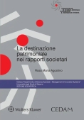Immagine 0 di Destinazione Patrimoniale Nei Rapporti Societari