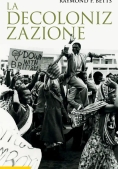 Immagine 0 di Decolonizzazione (la)