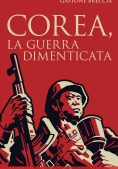 Immagine 0 di Corea, La Guerra Dimenticata