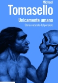 Immagine 0 di Unicamente Umano. Storia Naturale Del Pensiero