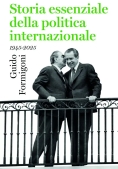 Immagine 0 di Storia Essenziale Della Politica Internazionale