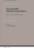 Immagine 0 di Rileggere Erwin Panofsky. D?rer E Il Tempo Delle Immagini