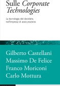 Immagine 0 di Sulle Corporate Technologies. La Tecnica Del Decidere, Nell'impresa Di Assicurazione