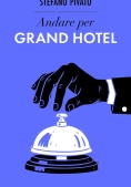 Immagine 0 di Andare Per Grand Hotel
