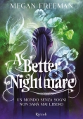 Immagine 0 di Mondo Senza Sogni Non Sara' Mai Libero. A Better Nightmare (il)