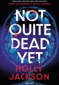 Immagine 0 di Not Quite Dead Yet