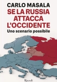 Immagine 0 di Se La Russia Attacca L'occidente