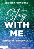 Immagine 0 di Stay With Me. Ediz. Italiana