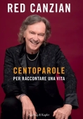 Immagine 0 di Centoparole Per Raccontare Una Vita