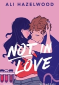 Immagine 0 di Not In Love. Ediz. Italiana