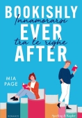 Immagine 0 di Bookishly Ever After Innamorarsi Tra Le Righe