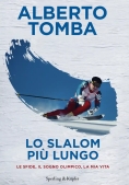 Immagine 0 di Lo Slalom Piu' Lungo