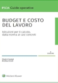 Immagine 0 di Budget E Costo Del Lavoro 2024 2ed.