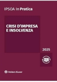 Immagine 0 di Crisi Impresa Insolvenza 2025 In Pratica