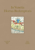 Immagine 0 di Venetia Hortus Redemptoris