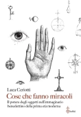Immagine 0 di Cose Che Fanno Miracoli