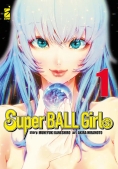 Immagine 0 di Super Ball Girls. Vol. 1