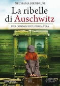 Immagine 0 di Ribelle Di Auschwitz (la)