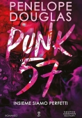 Immagine 0 di Punk 57. Insieme Siamo Perfetti. Limited Edition