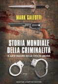 Immagine 0 di Storia Mondiale Della Criminalit?