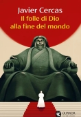 Immagine 0 di Folle Di Dio Alla Fine Del Mondo, Il
