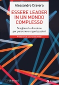 Immagine 0 di Essere Leader In Un Mondo Complesso