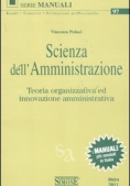 Immagine 0 di 97 Scienza Dell'amministrazione. Teoria Organizzativa Ed Innovazione Amministrativa