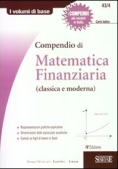 Immagine 0 di 43/4 Compendio Di Matematica Finanziaria (classica E Moderna)