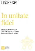 Immagine 0 di In Unitate Fidei. Lettera Apostolica Nel 1700? Anniversario Del Concilio Di Nicea