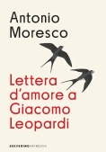 Immagine 0 di Lettera D'amore A Giacomo Leopardi
