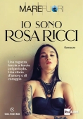 Immagine 0 di Io Sono Rosa Ricci