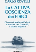 Immagine 0 di Cattiva Coscienza Dei Fisici (la)