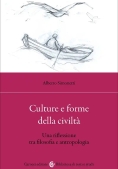 Immagine 0 di Culture E Forme Della Civilt?. Una Riflessione Tra Filosofia E Antropologia