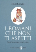 Immagine 0 di Romani Che Non Ti Aspetti (i)