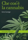 Immagine 0 di Che Cos'? La Cannabis