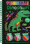 Immagine 0 di Dinosauri. Amo I Cristalli. Ediz. A Colori. Ediz. A Spirale. Con Cristalli