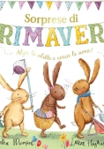 Immagine 0 di Sorprese Di Primavera. Con Alette Da Sollevare. Ediz. A Colori