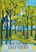 Immagine 0 di Magia Dell'estate. Ediz. A Colori (la)