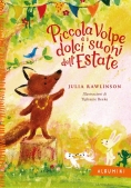 Immagine 0 di Piccola Volpe E I Dolci Suoni Dell'estate. Ediz. A Colori