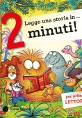 Immagine 0 di Leggo Una Storia In... 2 Minuti! Ediz. A Colori