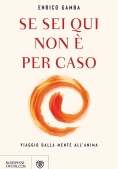Immagine 0 di Se Sei Qui Non ? Per Caso. Viaggio Dalla...