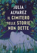 Immagine 0 di Cimitero Delle Storie Non Dette (il)