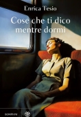 Immagine 0 di Cose Che Ti Dico Mentre Dormi