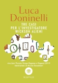 Immagine 0 di Tre Casi Per L'investigatore Wickson Alieni