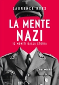 Immagine 0 di Mente Nazi. 12 Moniti Dalla Storia (la)