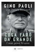 Immagine 0 di Cosa Far? Da Grande. I Miei Primi 90 Anni