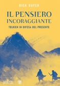 Immagine 0 di Pensiero Incoraggiante. Tolkien In Difesa Del Presente (il)