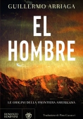 Immagine 0 di Hombre. Le Origini Della Frontiera Americana (el)